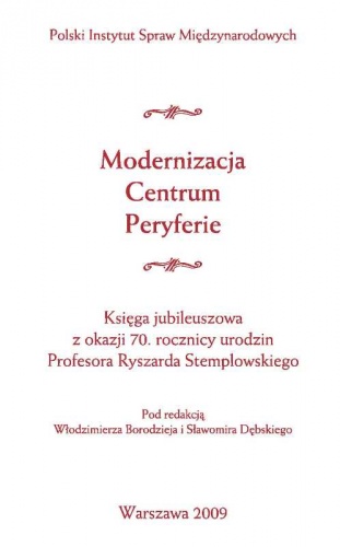 Okładka: Sławomir Dębski - Modernizacja. Centrum. Peryferie.