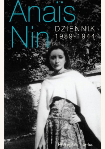 Okładka: Anaïs Nin - Dziennik 1939-1944