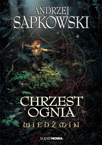 Okładka: Andrzej Sapkowski - Chrzest ognia