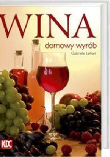 Okładka: Gabriele Lehari - Wina. Domowy wyrób