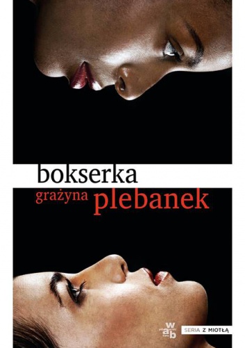 Okładka: Grażyna Plebanek - Bokserka