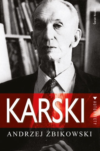 Okładka: Andrzej Żbikowski - Karski
