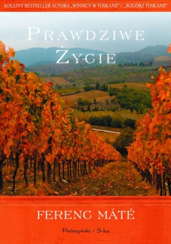 Okładka: Ferenc Máté - Prawdziwe życie