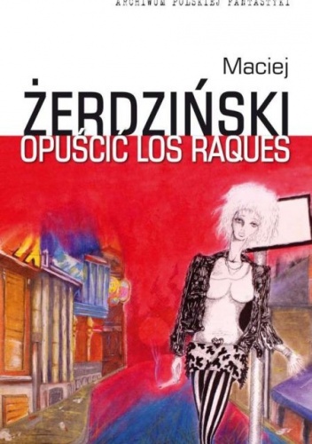 Okładka: Maciej Żerdziński - Opuścić Los Raques