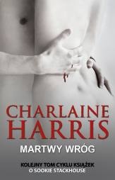 Okładka: Charlaine Harris - Martwy Wróg