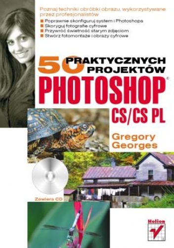 Okładka: Gregory Georges - Photoshop CS/CS PL. 50 praktycznych projektów