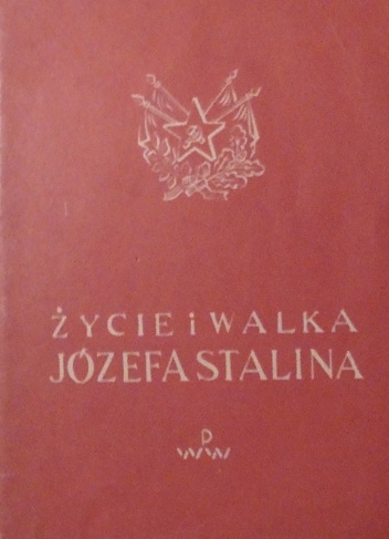 Okładka:  autor nieznany - Życie i walka Józefa Stalina