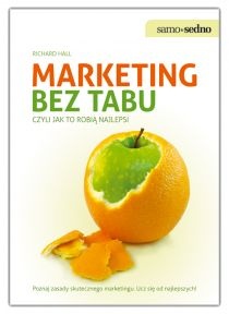 Okładka: Richard Hall - Marketing bez tabu, czyli jak to robią najlepsi