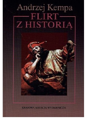 Okładka: Andrzej Kempa - Flirt z historią