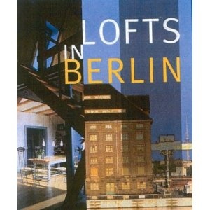 Okładka: Rosine De Dijn - Lofts In Berlin