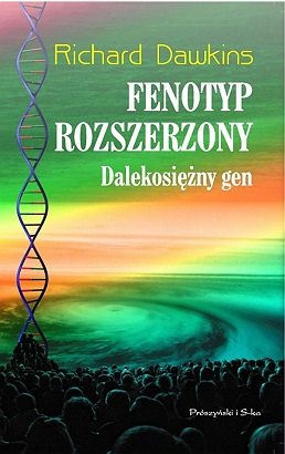 Okładka: Richard Dawkins - Fenotyp rozszerzony. Dalekosiężny gen