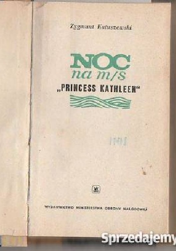 Okładka: Zygmunt Katuszewski - Noc na M/S "Princess Kathleen"