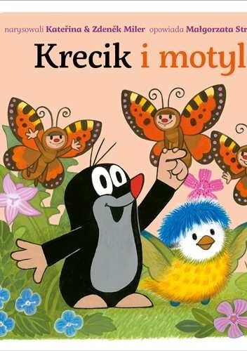 Okładka: Małgorzata Strzałkowska - Krecik i motyle