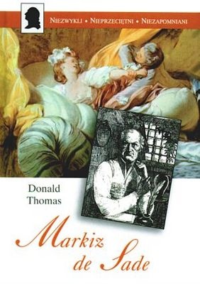 Okładka: Donald Serrell Thomas - Markiz de Sade