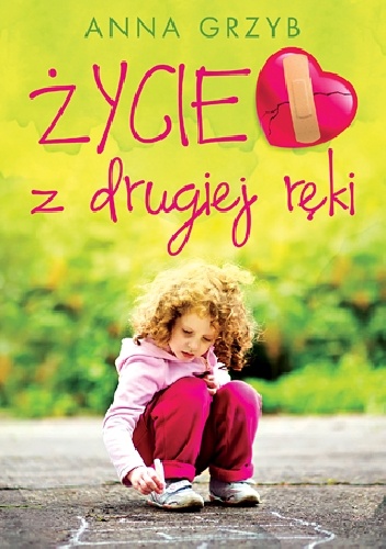 Okładka: Anna Grzyb - Życie z drugiej ręki