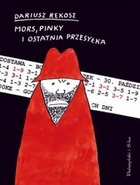 Okładka: Dariusz Rekosz - Mors, Pinky i ostatnia przesyłka