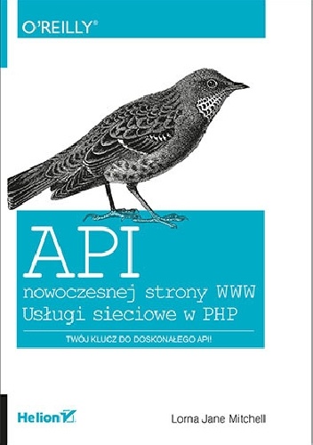 Okładka: Lorna Jane Mitchell - API nowoczesnej strony WWW. Usługi sieciowe w PHP