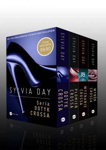 Okładka: Sylvia Day - Dotyk Crossa + Płomień Crossa + Wyznanie Crossa+ Wybór Crossa (komplet)
