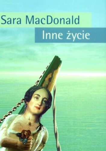 Okładka: Sara MacDonald - Inne życie