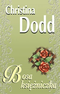 Okładka: Christina Dodd - Bosa księżniczka