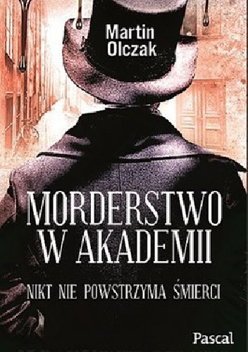 Okładka: Martin Olczak - Morderstwo w Akademii