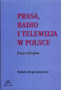 Okładka: Danuta Grzelewska - Prasa, i telewizja w Polsce. zarys dziejów.