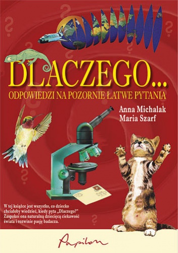 Okładka: Anna Michalak - Dlaczego... Odpowiedzi na pozornie łatwe pytania