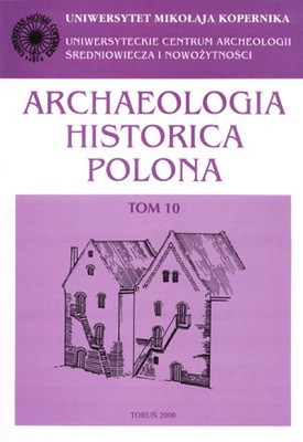 Okładka: Jerzy Olczak - Archaeologia Historica Polona. Tom 10. Materiały z V Sesji Naukowej...
