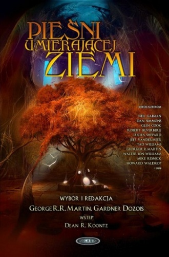 Okładka: George R.R. Martin - Pieśni Umierającej Ziemi
