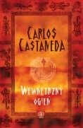 Okładka: Carlos Castaneda - Wewnętrzny ogień