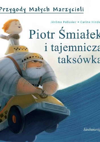 Jerome Pelissier - Piotr Śmiałek i tajemnicza taksówka