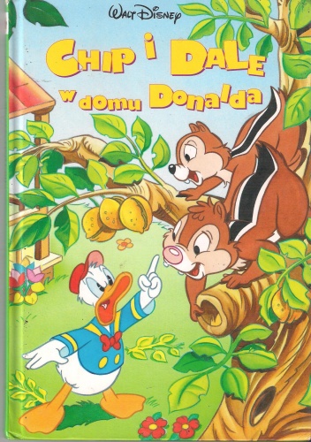 Okładka: Walt Disney - Chip i Dale w domu Donalda