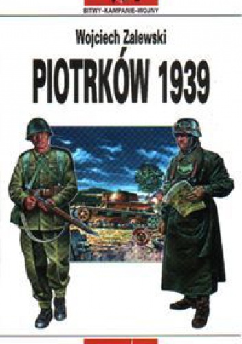 Okładka: Wojciech Zalewski - Piotrków 1939