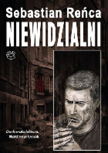 Okładka: Sebastian Reńca - Niewidzialni