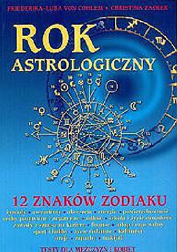 Okładka: Christina Zacker - Rok astrologiczny. 12 znaków zodiaku