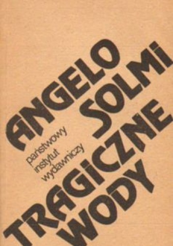 Okładka: Angelo Solmi - TRAGICZNE  WODY