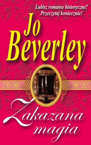 Okładka: Jo Beverley - Zakazana magia