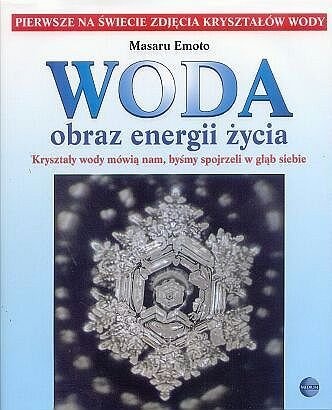 Okładka: Masaru Emoto - Woda. Obraz energii życia