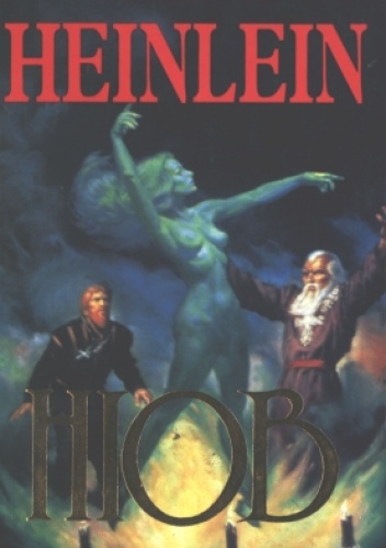 Okładka: Robert A. Heinlein - Hiob: Komedia sprawiedliwości