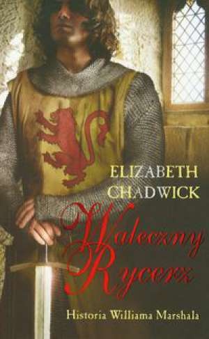 Okładka: Elizabeth Chadwick - Waleczny rycerz
