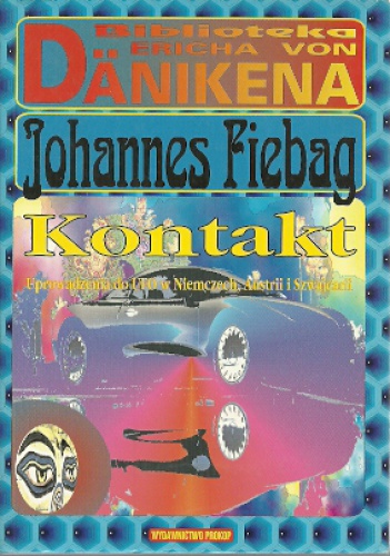 Okładka: Johannes Fiebag - Kontakt. Uprowadzenia do UFO w Niemczech, Austrii i Szwajcarii - naoczni świadkowie opowiadają