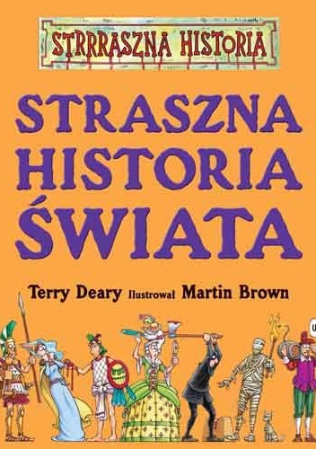 Okładka: Terry Deary - Straszna Historia Świata