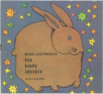 Okładka: Maria Łastowiecka - Kto kiedy zasypia