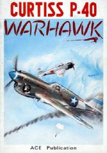 Okładka: Przemysław Skulski - Curtiss P-40 Warhawk