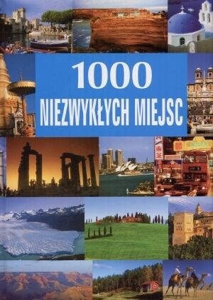 Okładka: Hans-Joachim Schneider - 1000 niezwykłych miejsc