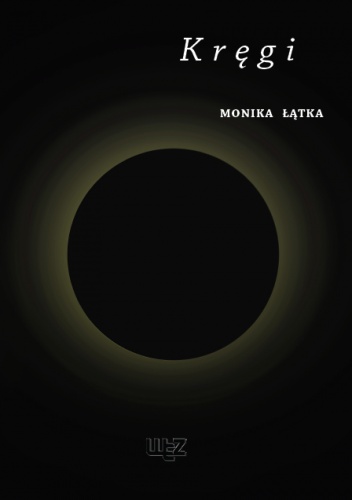 Okładka: Monika Łątka - Kręgi