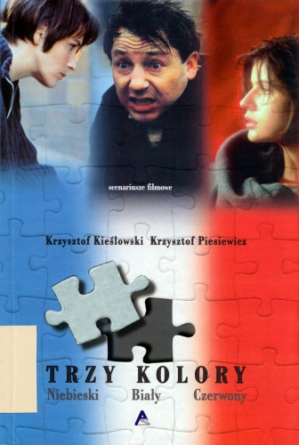 Okładka: Krzysztof Piesiewicz - Trzy kolory: niebieski, biały, czerwony.  Scenariusze filmowe