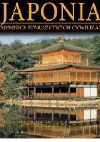 Okładka:  praca zbiorowa - Japonia: Od czasów prehistorycznych do XIV w.