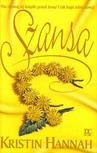 Okładka: Kristin Hannah - Szansa
