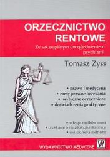 Okładka: Tomasz Zyss - Orzecznictwo rentowe. ze szcególnym uwzględnieniem psychiatrii